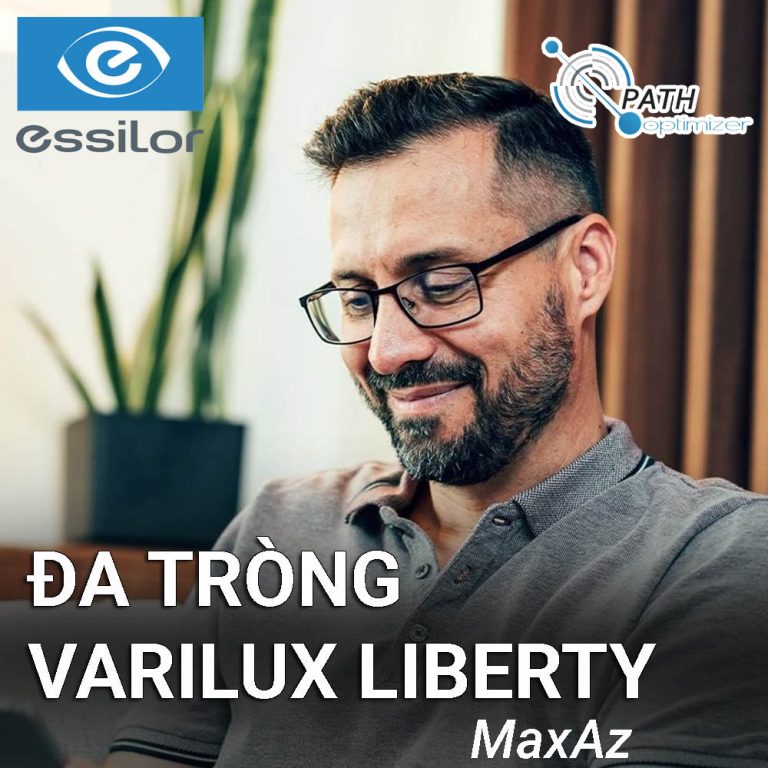 đa Tròng Essilor Varilux Liberty Az