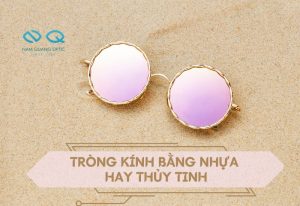 trong kinh bang nhua hay thuy tinh