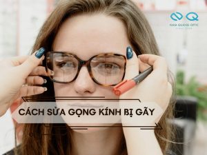 cach sua gong kinh bi gay