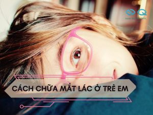 cach chua mat lac o tre em