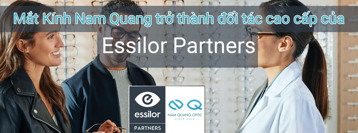 Mắt Kính Nam Quang là thành viên chính thức của Essilor Partner