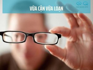 vừa cận vừa loạn