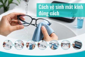 Cách vệ sinh kính cận đúng cách