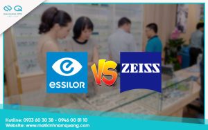 so sánh tròng kính zeiss và essilor