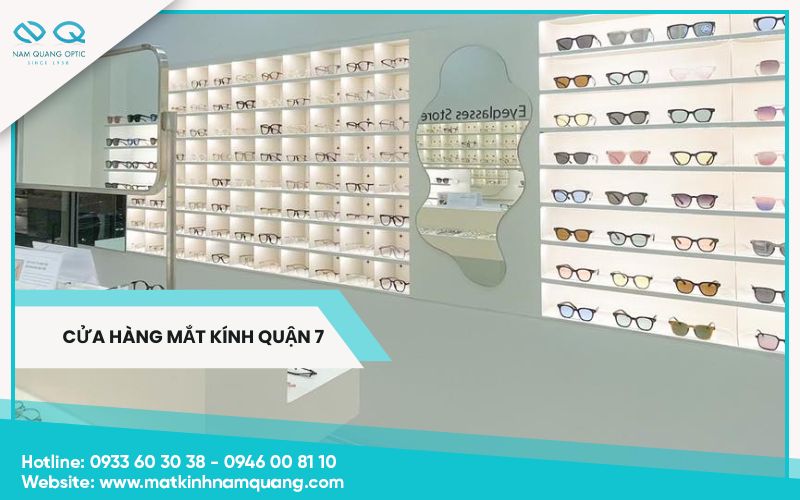 Cửa hàng mắt kính quận 7 uy tín, bạn nên biết
