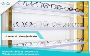 Gợi ý 11 cửa hàng mắt kính quận Tân Bình uy tín, chất lượng