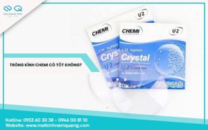 Review tròng kính Chemi có tốt không?