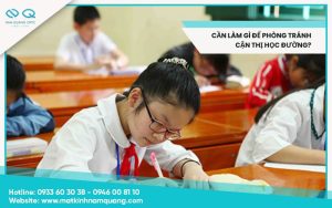 Cần làm gì để phòng tránh cận thị học đường?