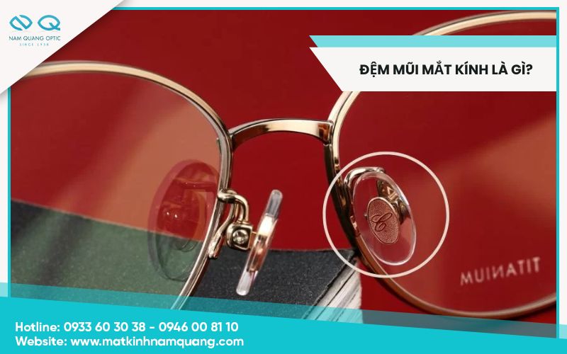 Đệm mũi mắt kính là gì?