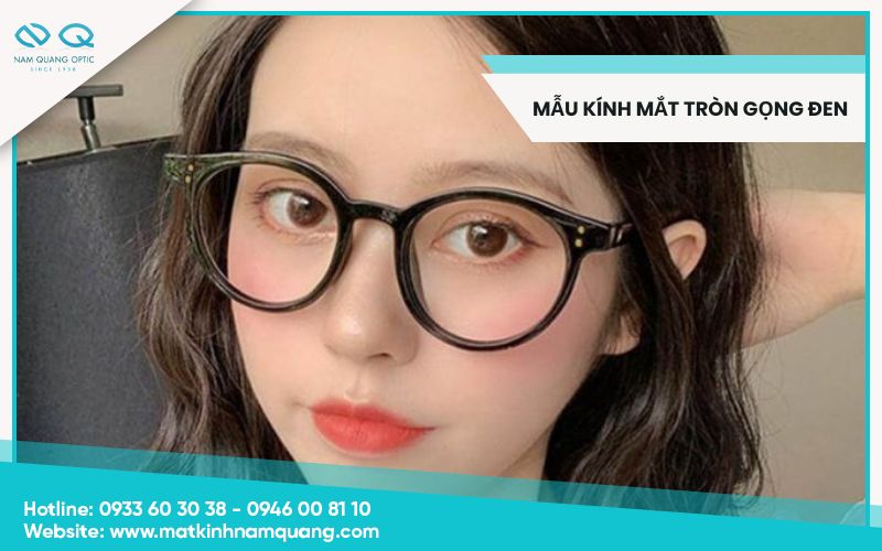 Mẫu kính mắt tròn gọng đen thời trang, chính hãng